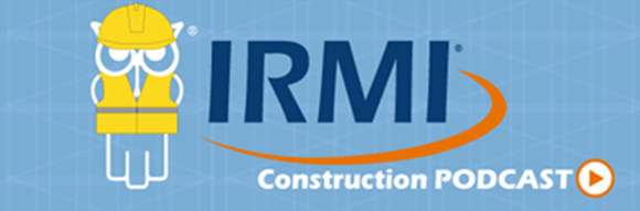 IRMI Construction Podcast